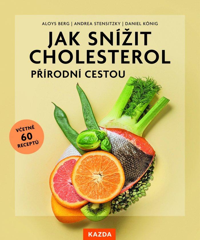 Obrázok Jak snížit cholesterol přírodní cestou, včetně 60 receptů
