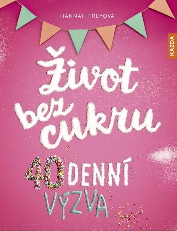Obrázok Život bez cukru - 40denní výzva