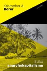 Obrázok Etika anarchokapitalismu