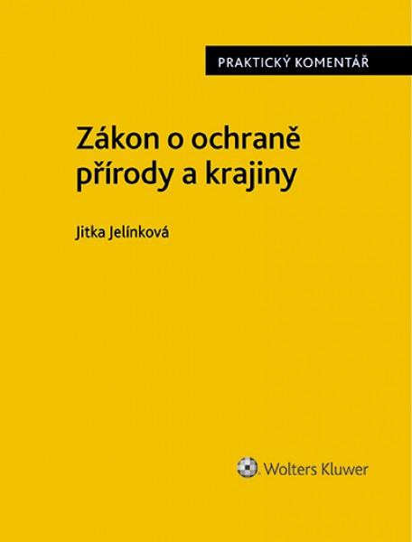 Obrázok Zákon o ochraně přírody a krajiny. Praktický komentář