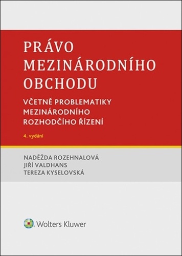 Obrázok Právo mezinárodního obchodu - Včetně problematiky mezinárodního rozhodčího řízení