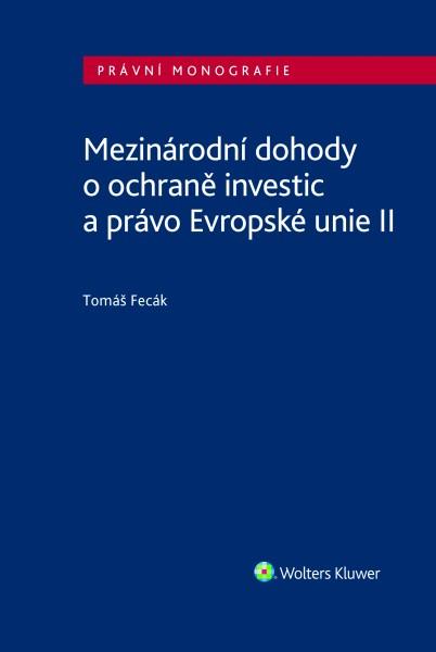 Obrázok Mezinárodní dohody o ochraně investic a právo Evropské unie II.