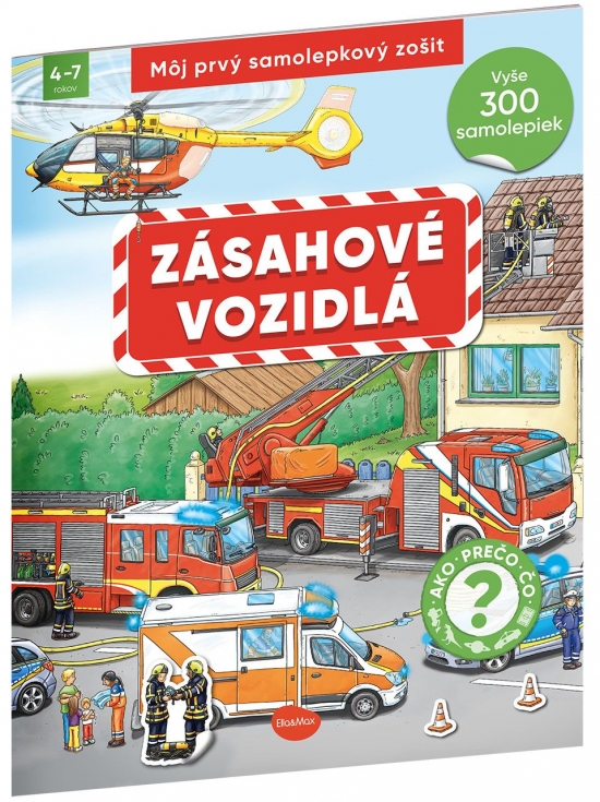 Obrázok Môj prvý samolepkový zošit – ZÁSAHOVÉ VOZIDLÁ