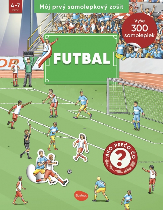 Obrázok Môj prvý samolepkový zošit – FUTBAL