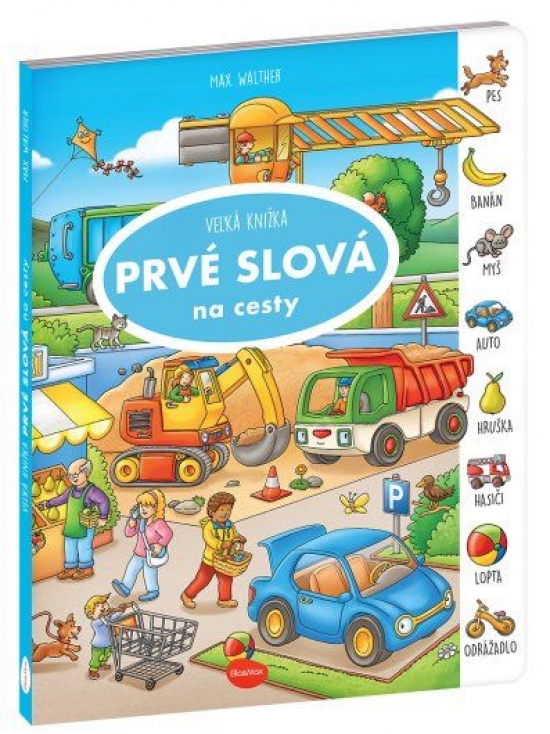 Obrázok Na cesty – Veľká knižka PRVÉ SLOVÁ