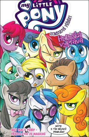 Obrázok My Little Pony - Komiksové příběhy: Hrdinská výprava