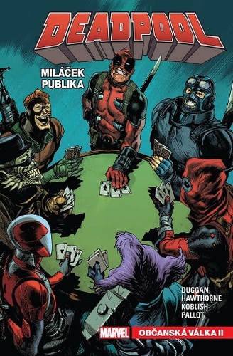 Obrázok Deadpool, miláček publika 4: Občanská válka II