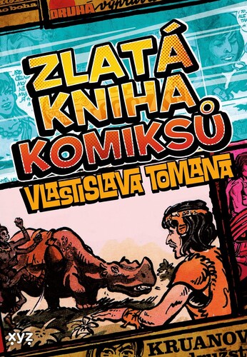 Obrázok Zlatá kniha komiksů Vlastislava Tomana