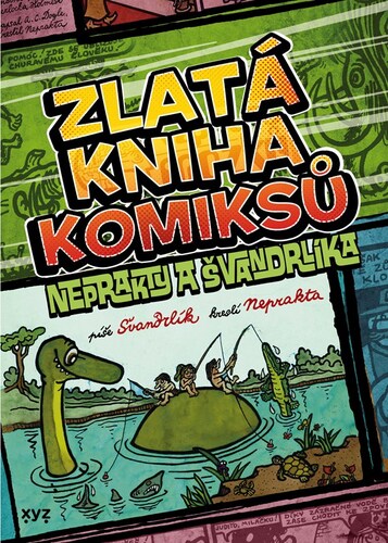 Obrázok Zlatá kniha komiksů Neprakty a Švandrlíka