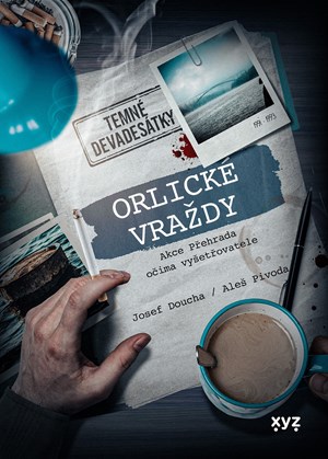 Obrázok Orlické vraždy: Akce Přehrada očima vyšetřovatele
