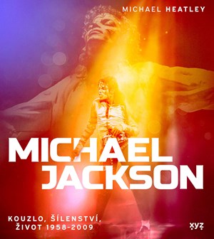 Obrázok Michael Jackson: Kouzlo, šílenství, život 1958-2009