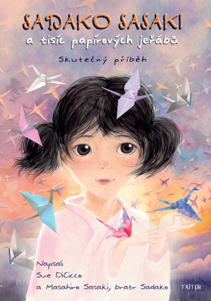 Obrázok Sadako Sasaki a tisíc papírových jeřábů - Skutečný příběh