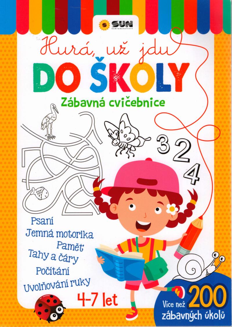 Obrázok Hurá už jdu do školy - Zábavná cvičebnice