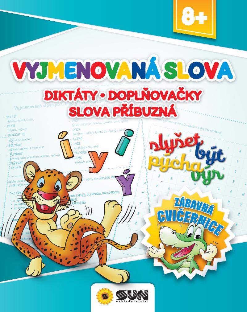 Obrázok Zábavná cvičebnice Vyjmenová slova, Diktáty, Doplňovačky, Slova příbuzná