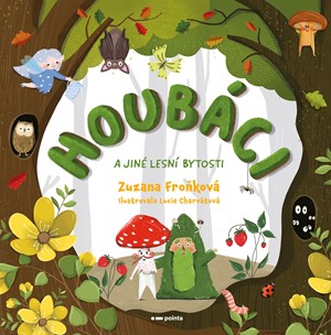 Obrázok Houbáci a jiné lesní bytosti