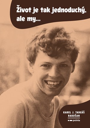 Obrázok Život je tak jednoduchý, ale my…