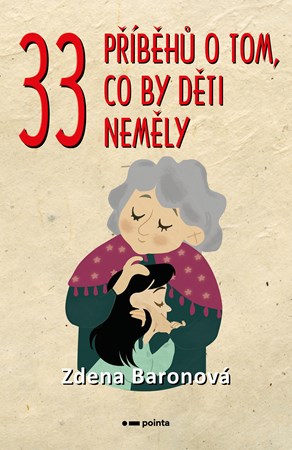 Obrázok 33 příběhů o tom, co by děti neměly