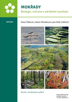 Obrazok Mokřady - Ekologie, ochrana a udržitelné využívání