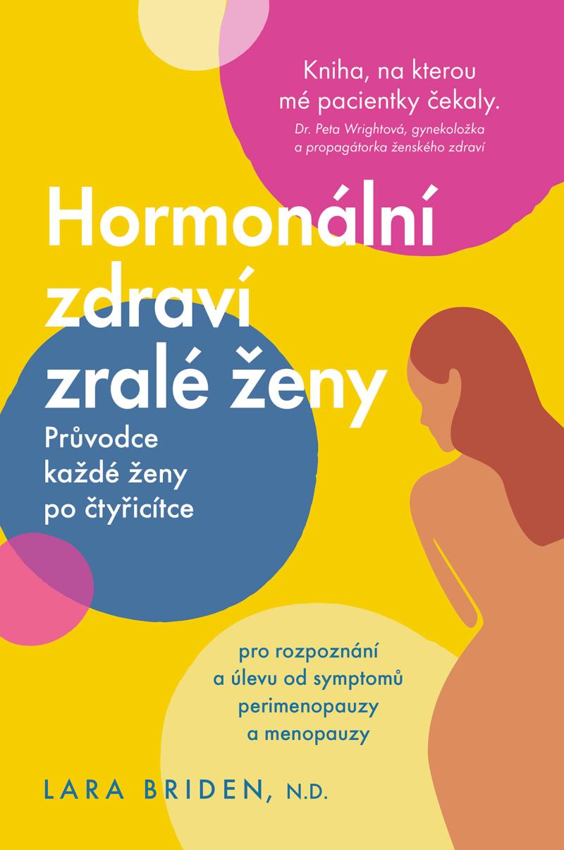 Obrázok Hormonální zdraví zralé ženy - Průvodce každé ženy po čtyřicítce