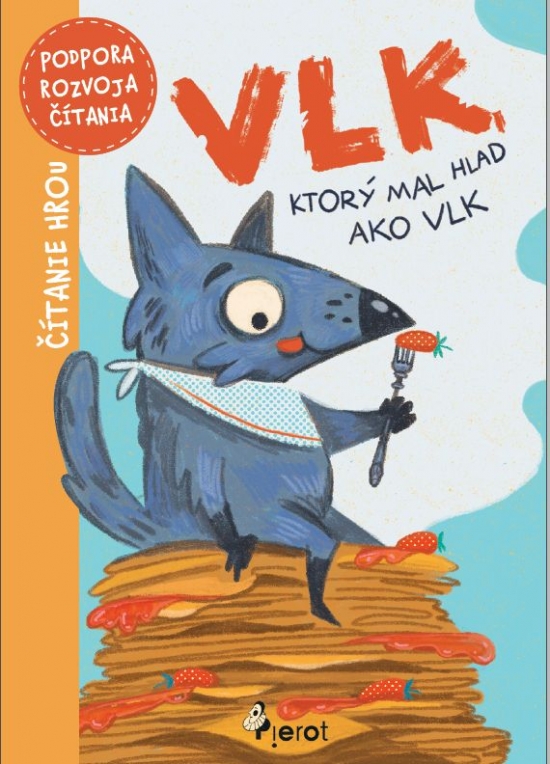 Obrázok Vlk, ktorý mal hlad ako vlk