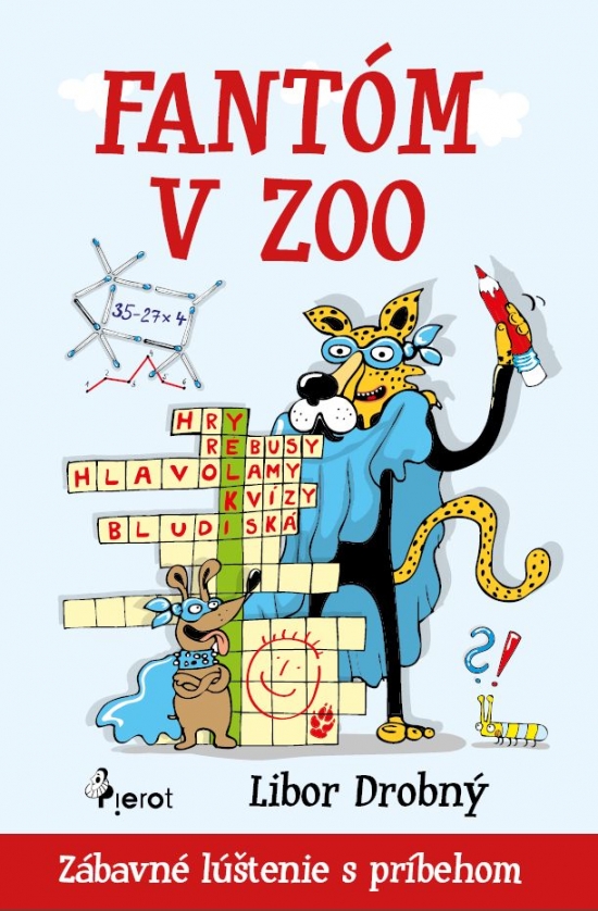 Obrázok Fantom v zoo - Zábavné lúštenie s príbehom