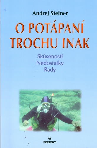 Obrázok O potápaní trochu inak - Skúsenosti Nedostatky Rady