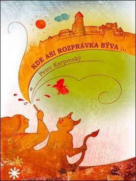 Obrázok Kde asi rozprávka býva + CD s pesničkami