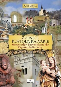 Obrázok Zvonice, kostoly a kalvárie Slovenska