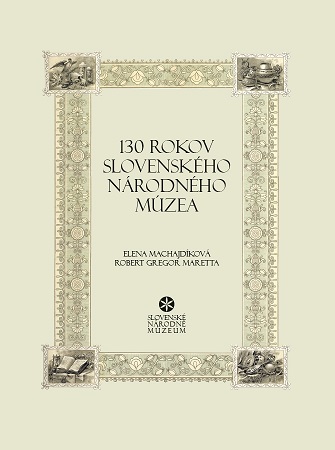 Obrazok 130 rokov Slovenského národného múzea - Vedúce osobnosti v dejinách SNM