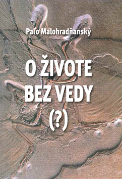 Obrázok O živote bez vedy (?)