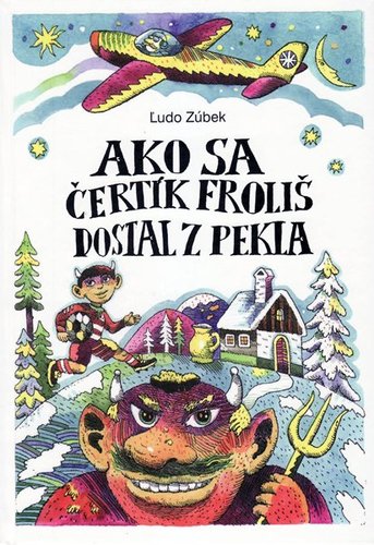 Obrázok Ako sa čertík Froliš dostal z pekla