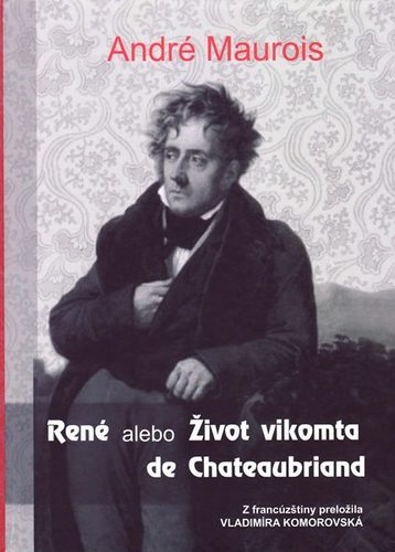 Obrázok René alebo Život vikomta de Chateaubriand