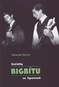 Obrázok Začiatky bigbítu na Kysuciach