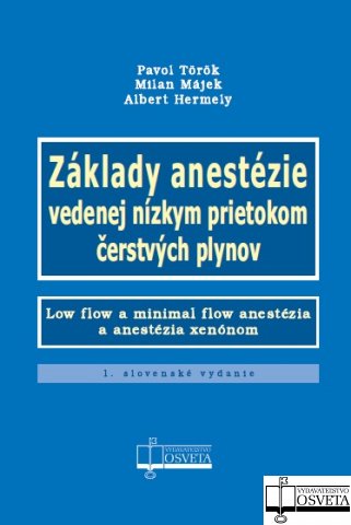 Obrazok Základy anestézie vedenej nízkym prietokom čerstvých plynov