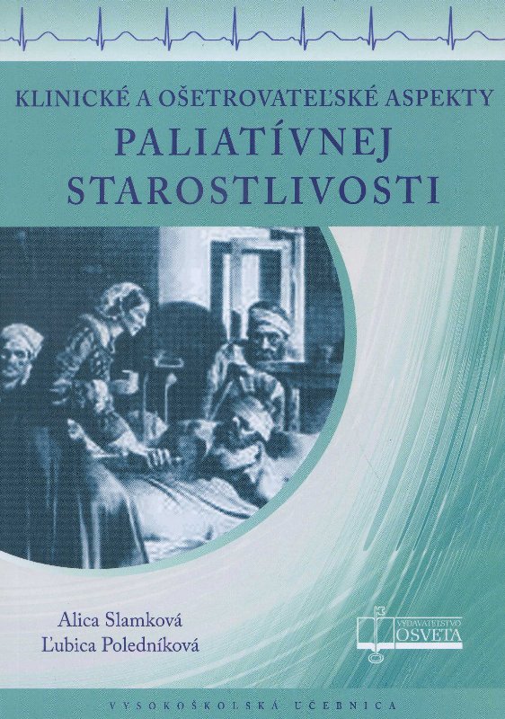 Obrazok Klinické a ošetrovateľské aspekty paliatívnej starostlivosti