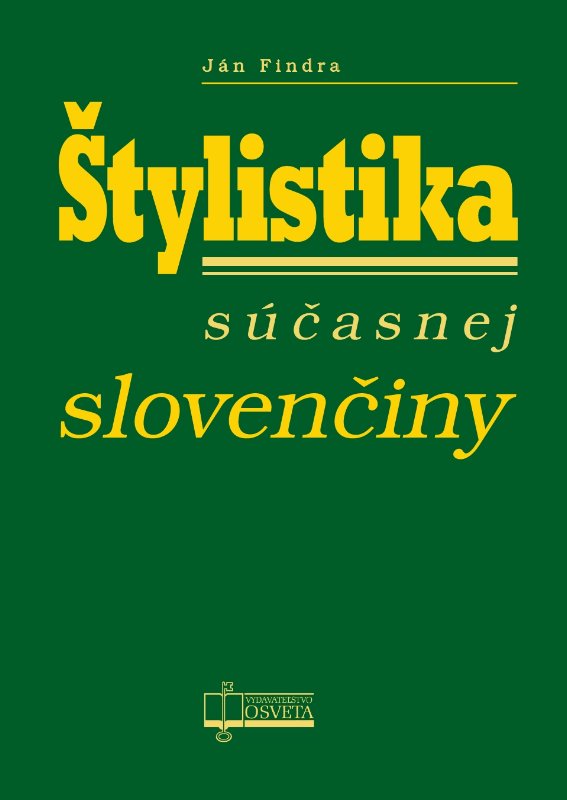 Obrazok Štylistika súčasnej slovenčiny