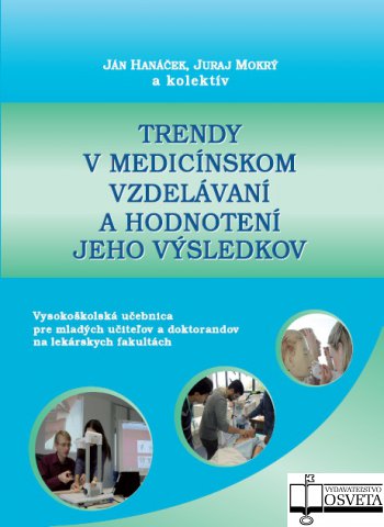 Obrazok Trendy v medicínskom vzdelávaní a hodnotenie jeho výsledkov