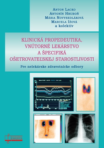 Obrazok Klinická propedeutika, vnútorné lekárstvo a špecifiká ošetrovateľskej starostlivosti