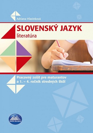Obrazok Slovenský jazyk - literatúra - Pracovný zošit pre maturantov a 1.- 4.ročník stredných škôl