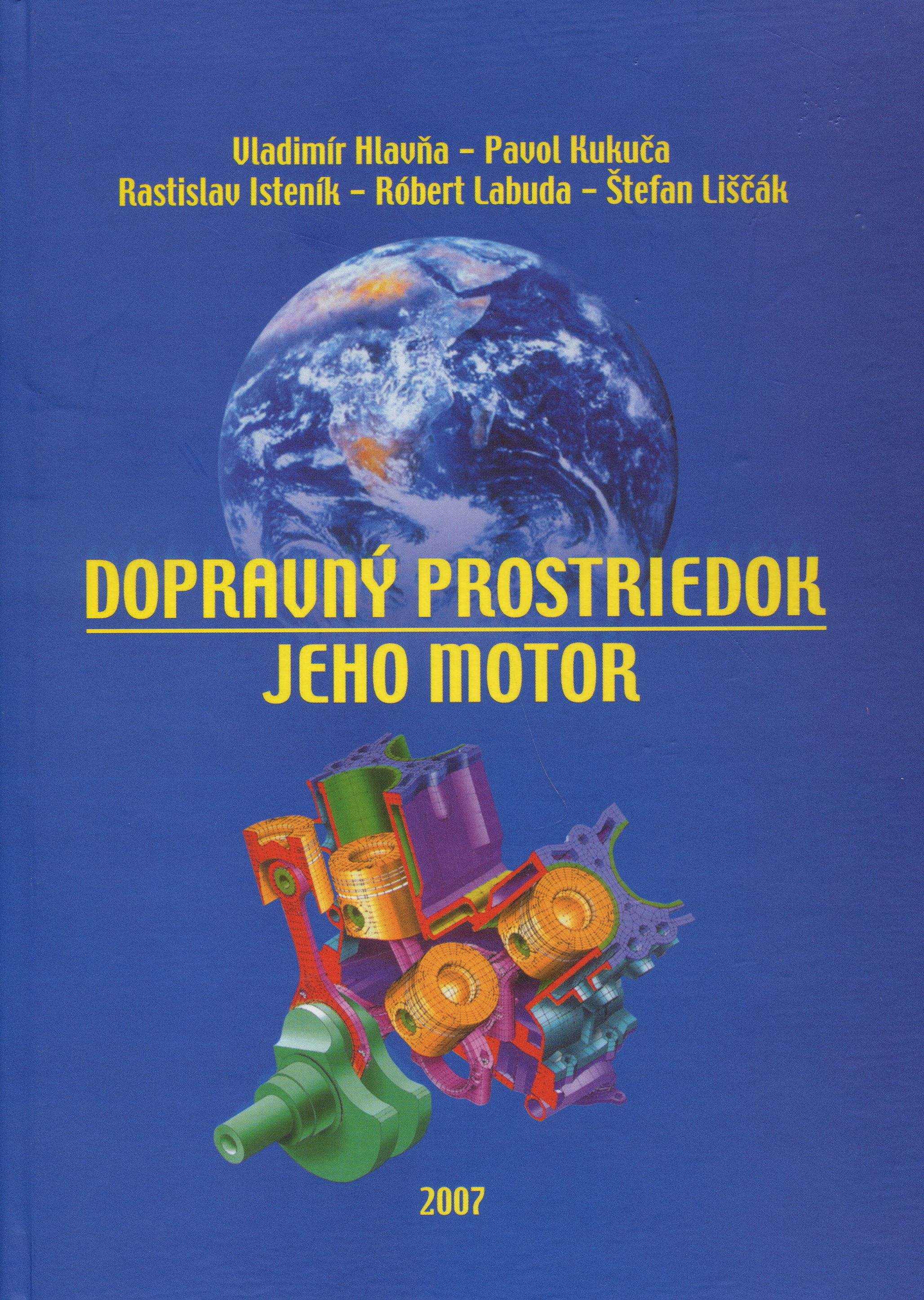 Obrazok Dopravný prostriedok - Jeho motor