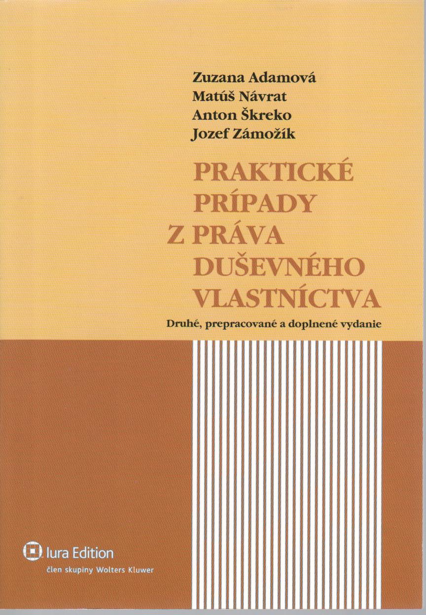 Obrazok Praktické prípady z práva duševného vlastníctva, 2 vyd.