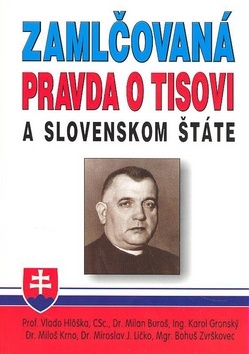 Obrázok Zamlčovaná pravda o Tisovi a Slovenskom štáte