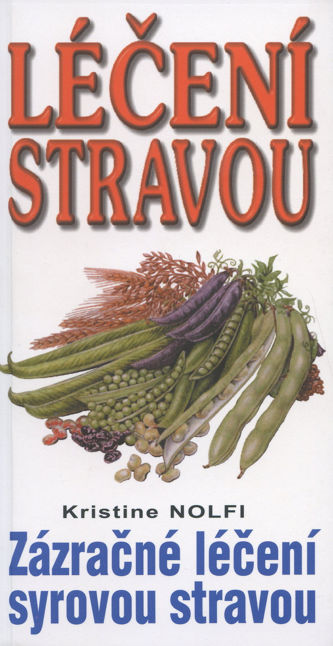 Obrazok Léčení stravou - Zázračné léčení syrovou stravou