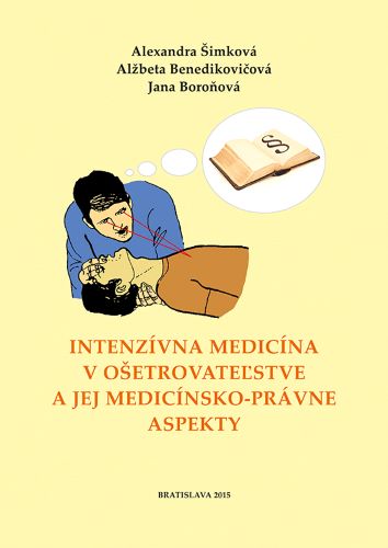 Obrazok Intenzívna medicína v ošetrovateľstve a jej medicínsko-právne aspekty