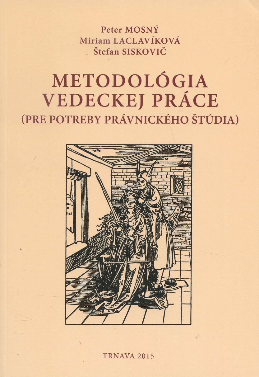 Obrazok Metodológia vedeckej práce - Pre potreby právnického štúdia