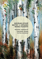 Obrazok Sociálno-etické motívy v súčasnej ruskej filozofii