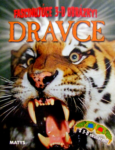 Obrázok Dravce - Fascinujúce 3-D obrázky!