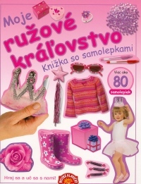 Obrázok Moje ružové kráľovstvo - Knižka so samolepkami