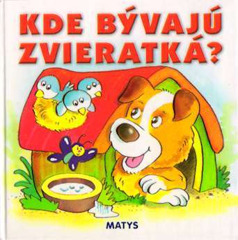 Obrázok Kde bývajú zvieratká?