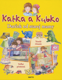 Obrázok Katka a Kubko - Darček od starej mamy